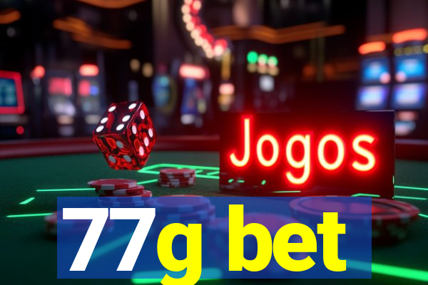 77g bet